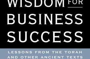 השליח הוציא ספר: חוכמת היהדות להצלחה בעסקים